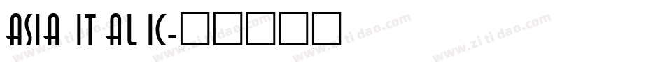 Asia Italic字体转换